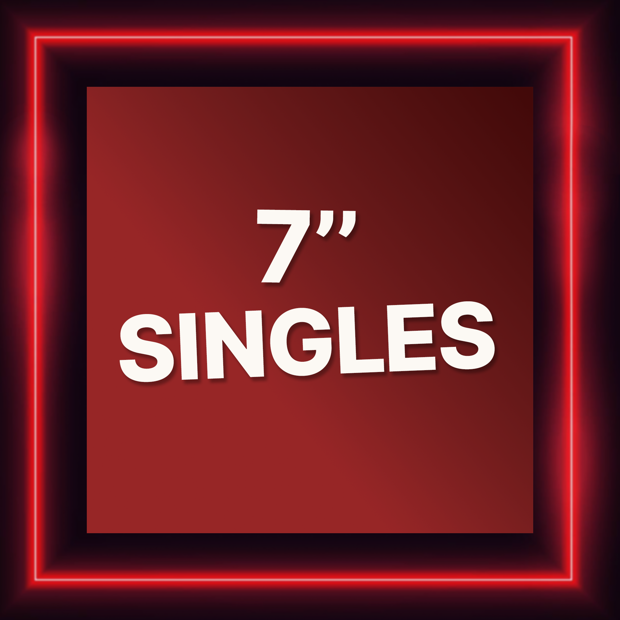7" Singles