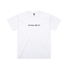 Sammy Virji - ‘It’s Virji, Isnt It?’ White T-Shirt