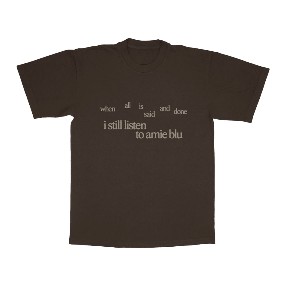 Amie Blu - i still listen brown t-shirt