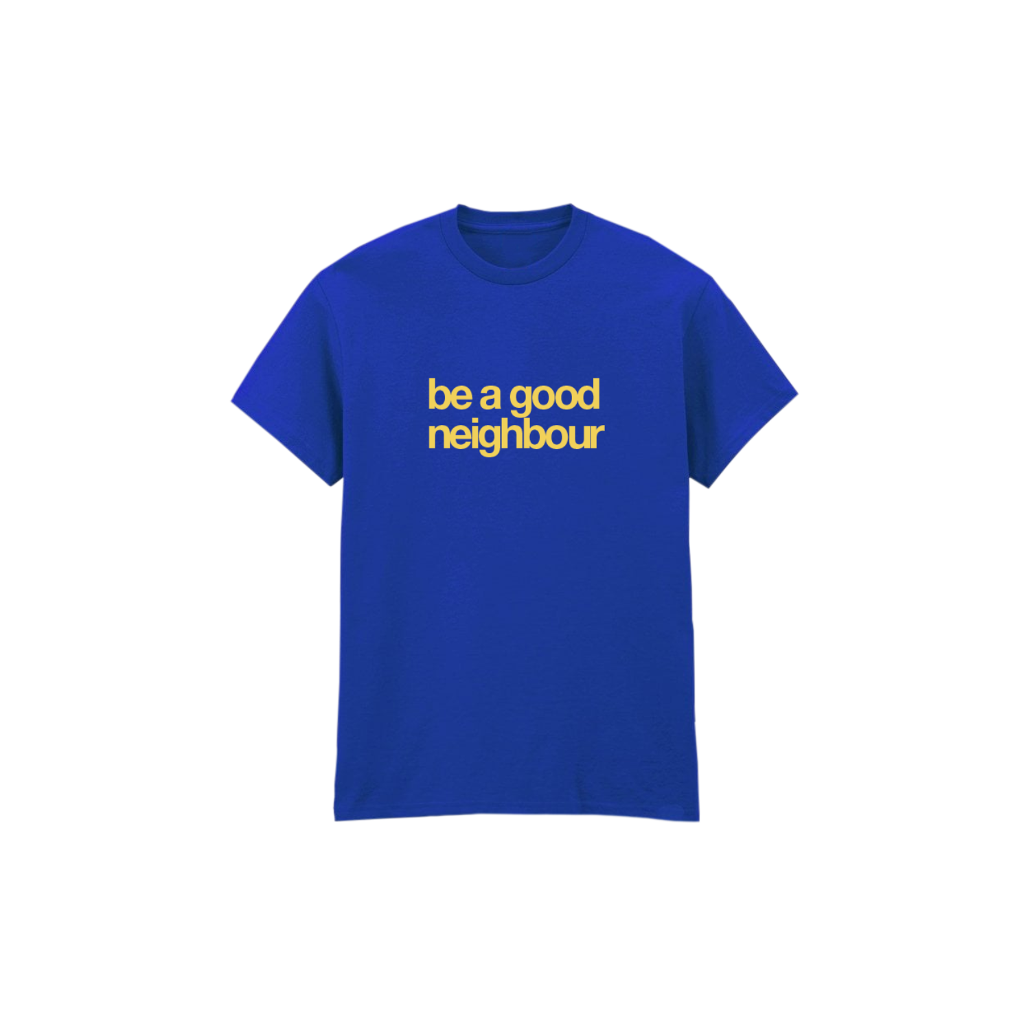 Good Neighbours - Blue Sky Mentality T-Shirt