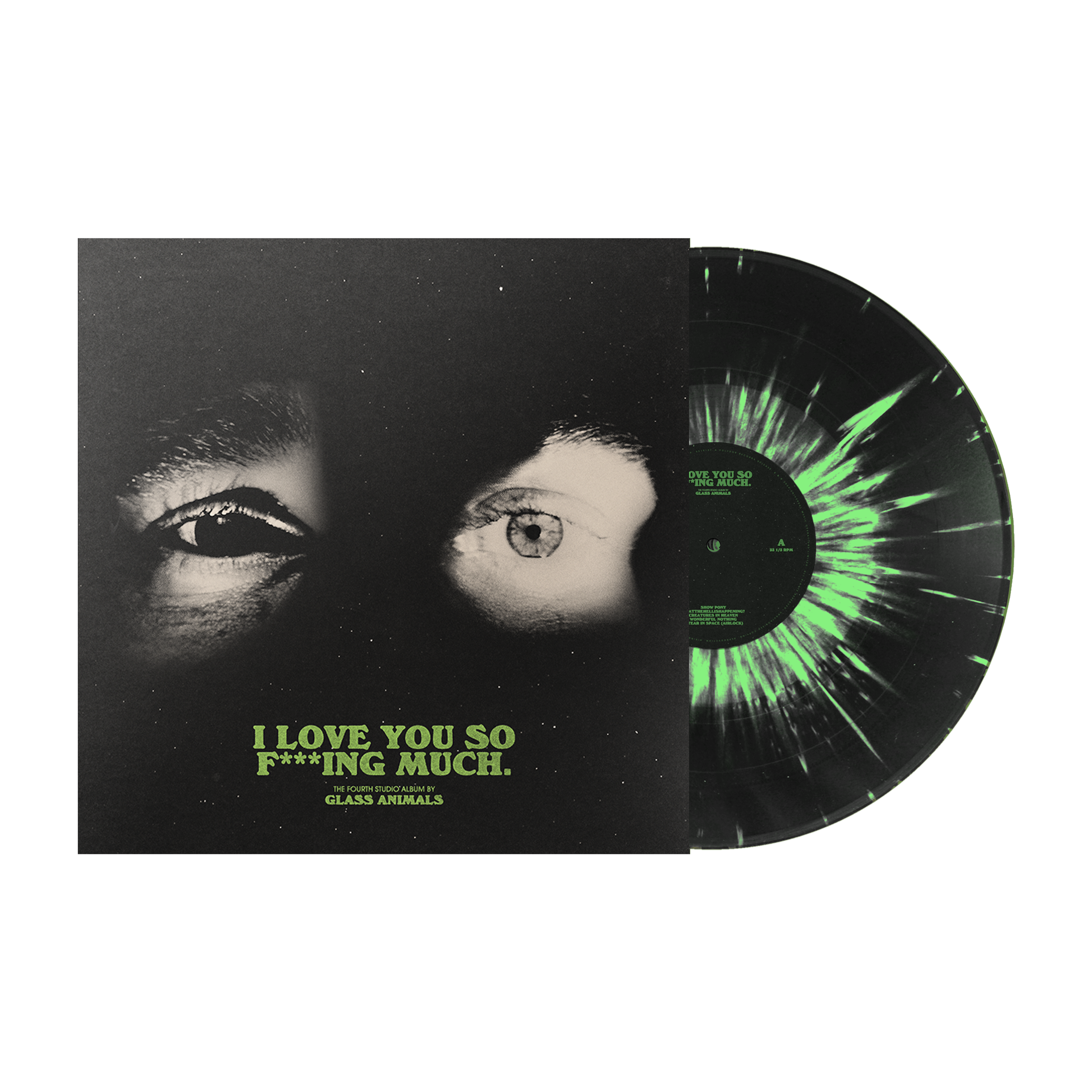 Glass Animals - I Love You So F***ing Much: Spotify Fans First Black and Green Splatter Vinyl
